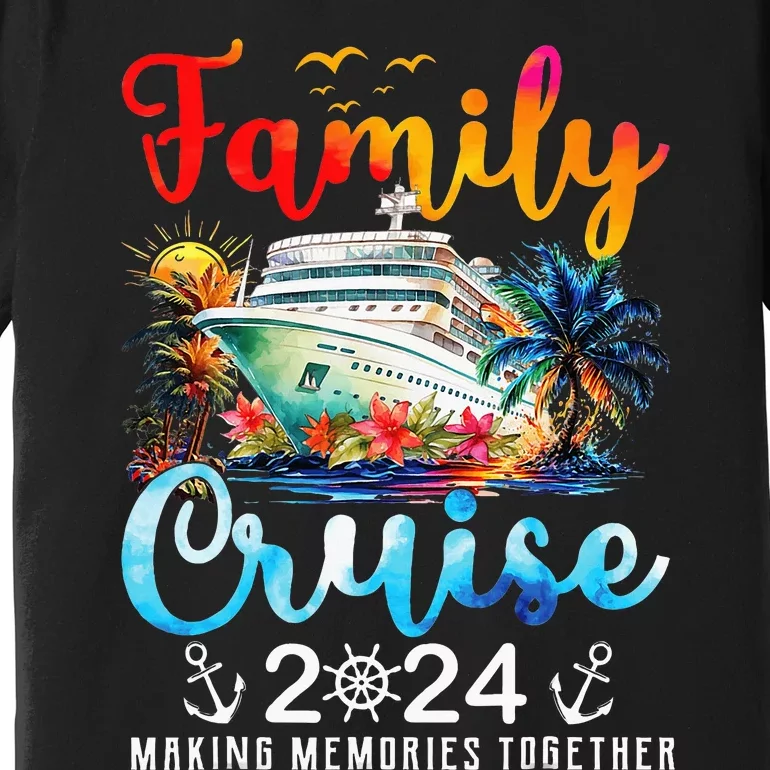 Family Cruise Ship Vacation Trip 2024 Family Cruise Matching Premium T-Shirt