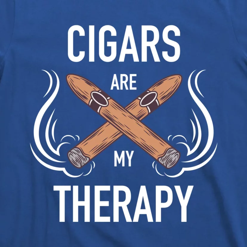 Funny Cigar Smoker Cute Gift Cigars Are My Therapy Gifgift Funny Gift T-Shirt