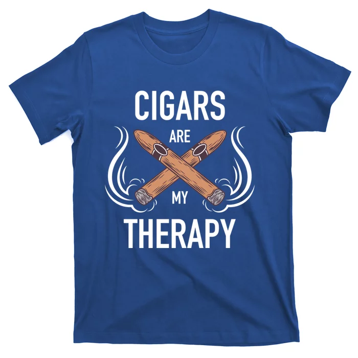 Funny Cigar Smoker Cute Gift Cigars Are My Therapy Gifgift Funny Gift T-Shirt