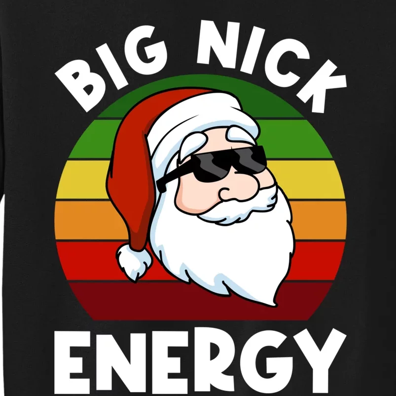 Funny Christmas Shirt Santa Shirt Big Nick Energy Xmas Sweatshirt