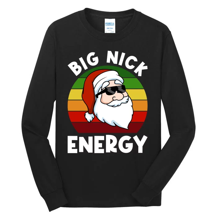 Funny Christmas Shirt Santa Shirt Big Nick Energy Xmas Tall Long Sleeve T-Shirt