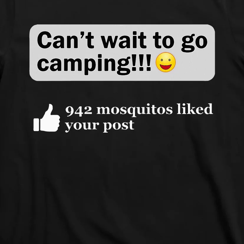 Funny Camping Saying Humor Outdoorsy Joke Camp Gear Gift T-Shirt