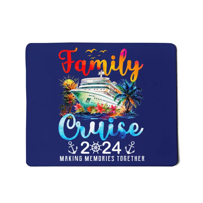 Family Cruise Ship Vacation Trip 2024 Family Cruise Matching Mousepad