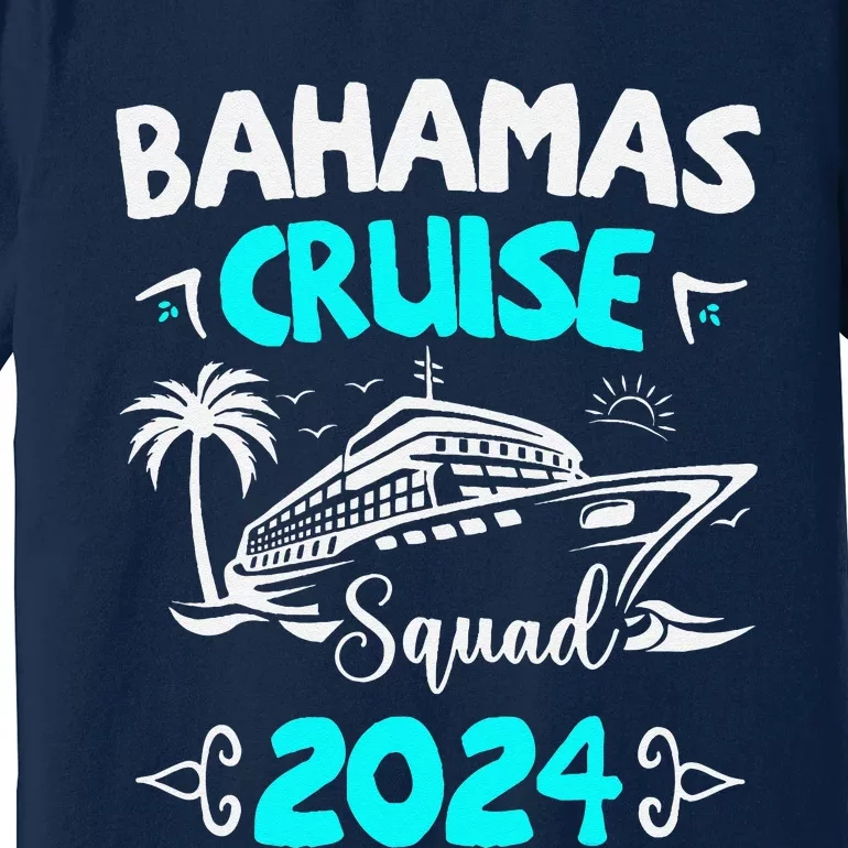 Family Cruise Squad Bahamas 2024 Summer Matching Vacation Premium T-Shirt