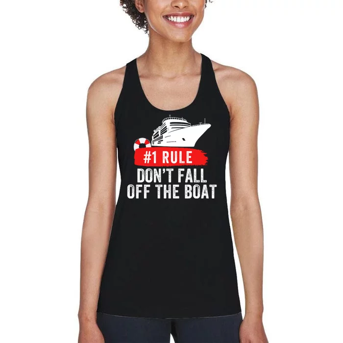 Funny Cruise Ship Rule #1 DonT Fall Off The Boat Funny Cruise Ship Meme Women's Racerback Tank