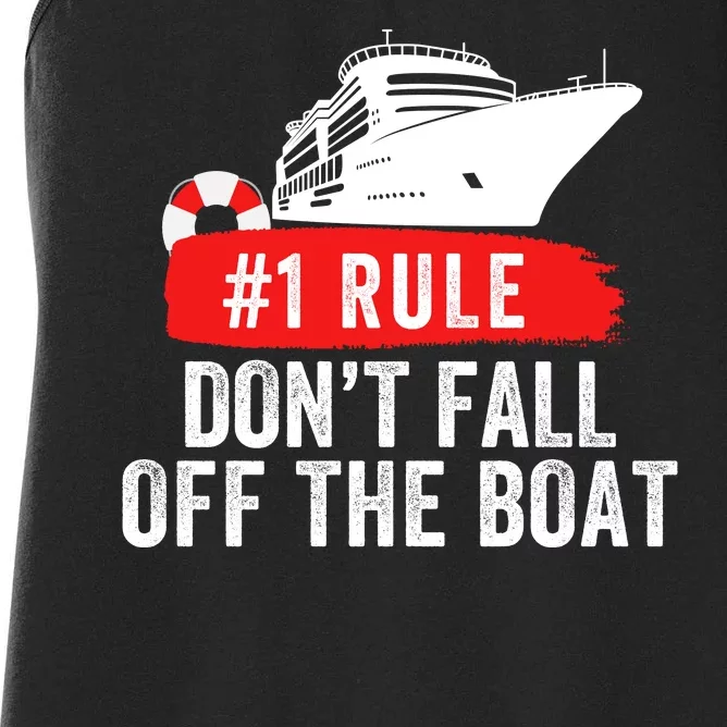 Funny Cruise Ship Rule #1 DonT Fall Off The Boat Funny Cruise Ship Meme Women's Racerback Tank