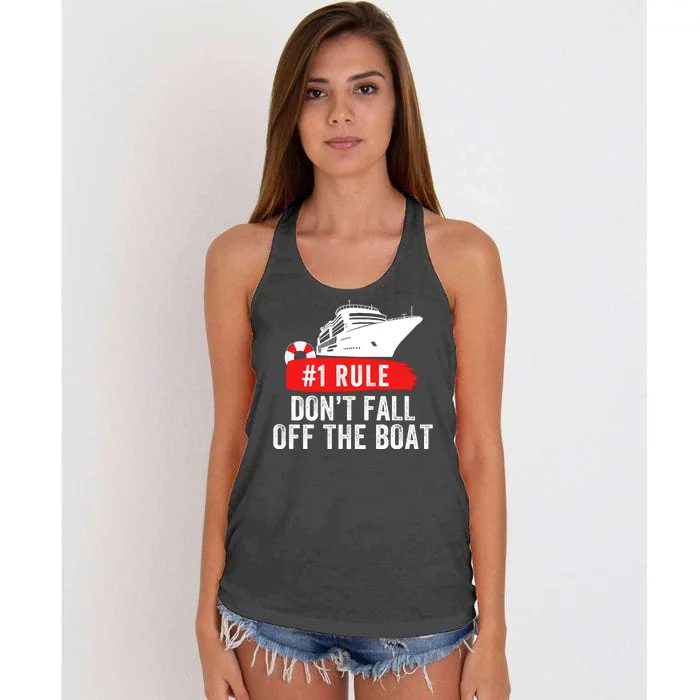 Funny Cruise Ship Rule #1 DonT Fall Off The Boat Funny Cruise Ship Meme Women's Knotted Racerback Tank