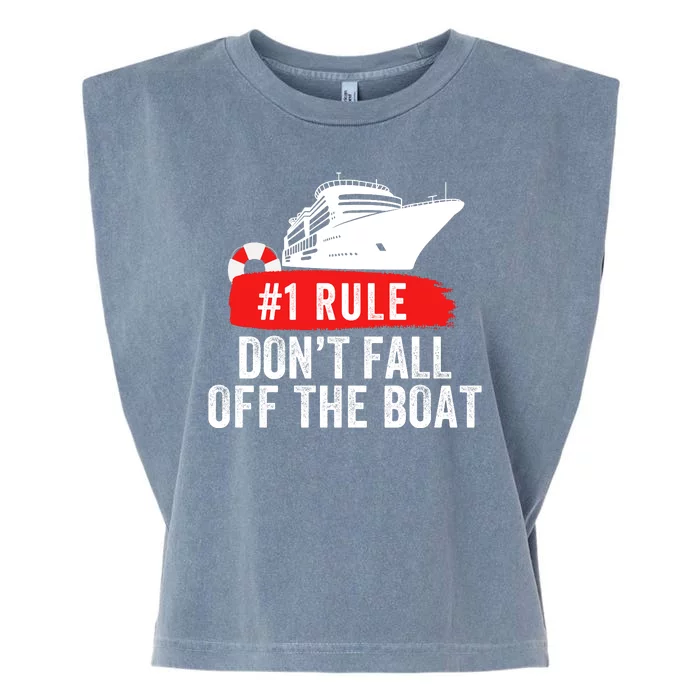 Funny Cruise Ship Rule #1 DonT Fall Off The Boat Funny Cruise Ship Meme Garment-Dyed Women's Muscle Tee