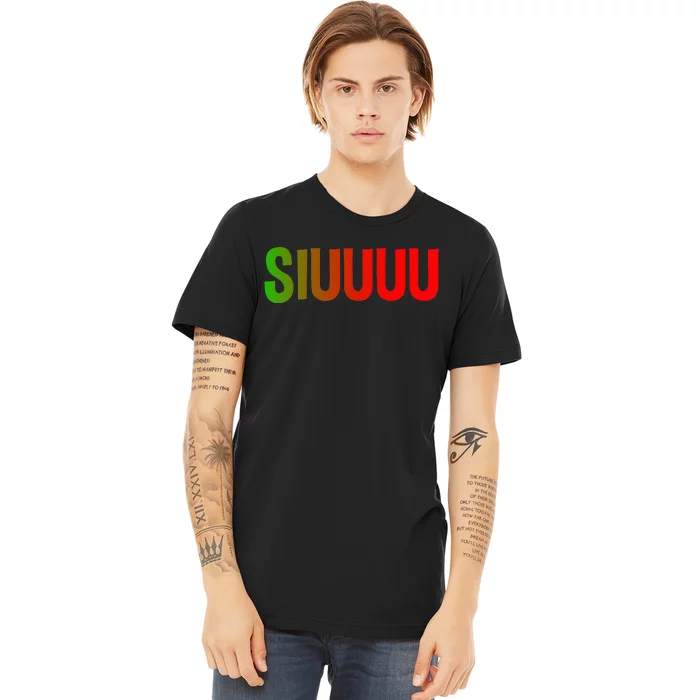 Funny Cheers Siuuuu Premium T-Shirt