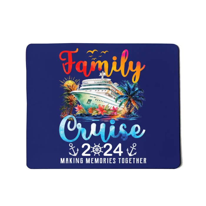 Family Cruise Ship Vacation Trip 2024 Family Cruise Matching Mousepad