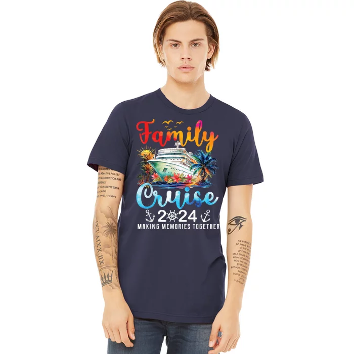 Family Cruise Ship Vacation Trip 2024 Family Cruise Matching Premium T-Shirt