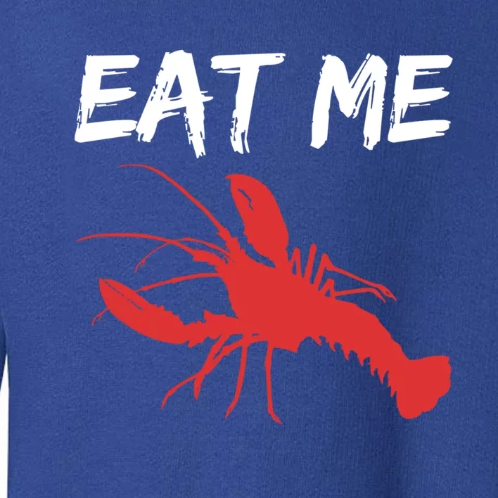 Funny Crawfish Season Clothes For The Next Crawfish Boil Gift Toddler Sweatshirt