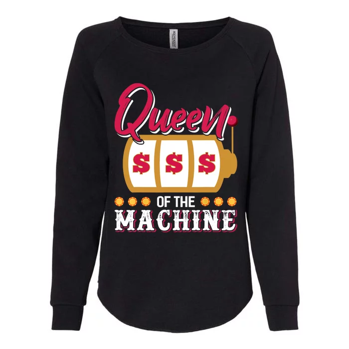 Funny Casino Slot Machine Queen Gambling Slot Machine Womens California Wash Sweatshirt