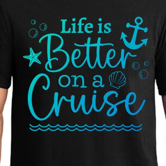 Family Cruise Ship Life Is Better On A Cruise Ship Vacation Funny Gift Pajama Set