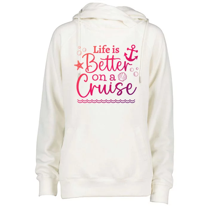 Family Cruise Ship Life Is Better On A Cruise Ship Vacation Funny Gift Womens Funnel Neck Pullover Hood