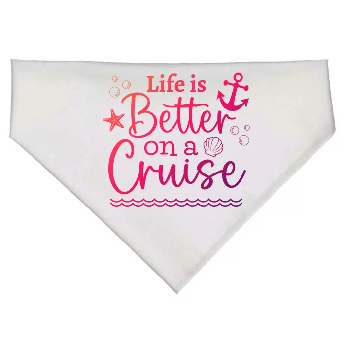 Family Cruise Ship Life Is Better On A Cruise Ship Vacation Funny Gift USA-Made Doggie Bandana