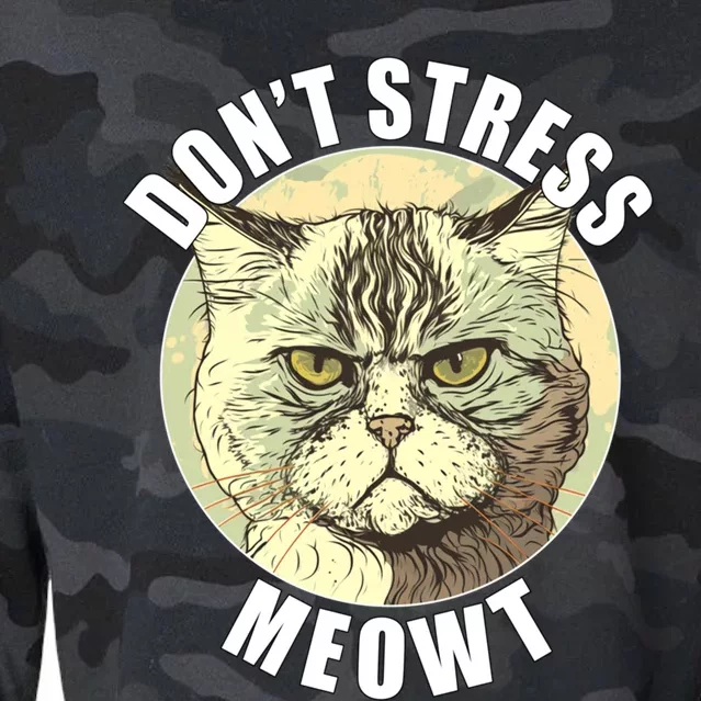 Funny Cat Saying Don't Stress Meowt Silly Grumpy Animals Gift Cropped Pullover Crew