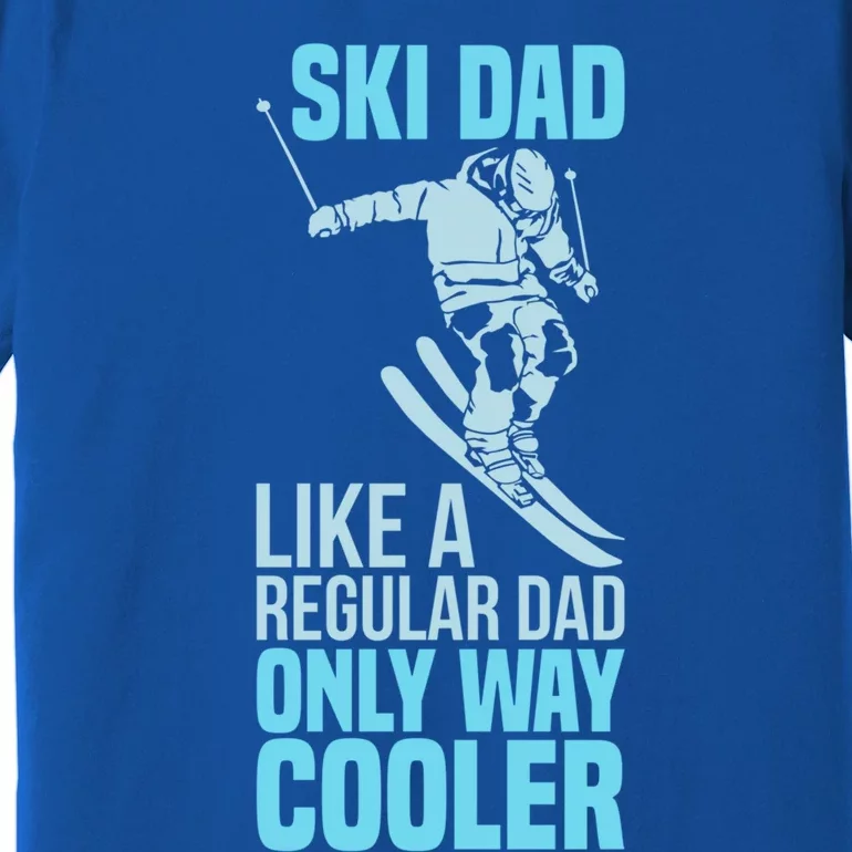 Funny Cool Ski Dad Definition Skier Mountain Slope Meaningful Gift Premium T-Shirt