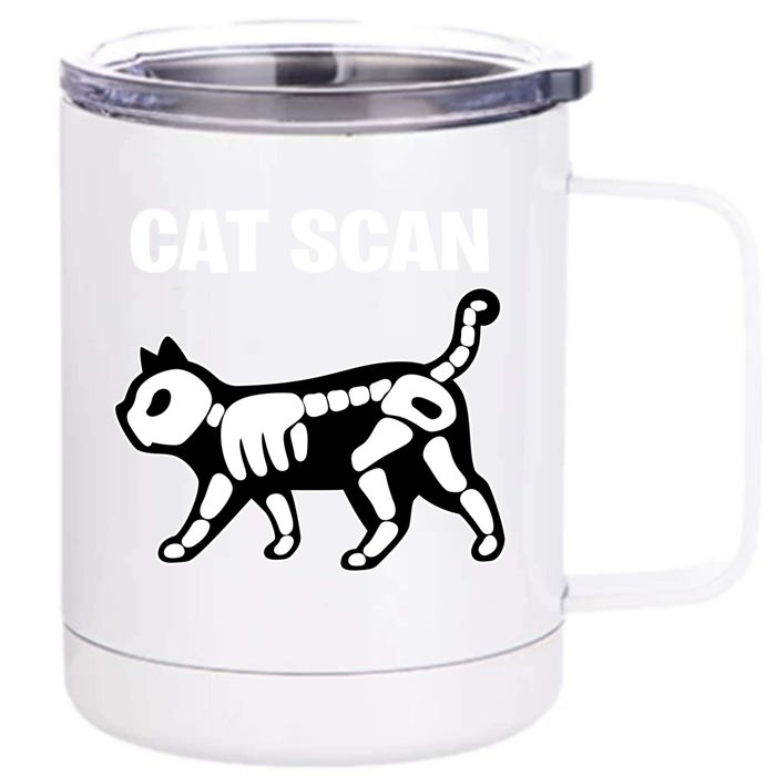 Funny Cat Scan Ct Scan Cat Xgreat Giftray Pun Sarcastic Rad Tech Gift Cool Gift Front & Back 12oz Stainless Steel Tumbler Cup