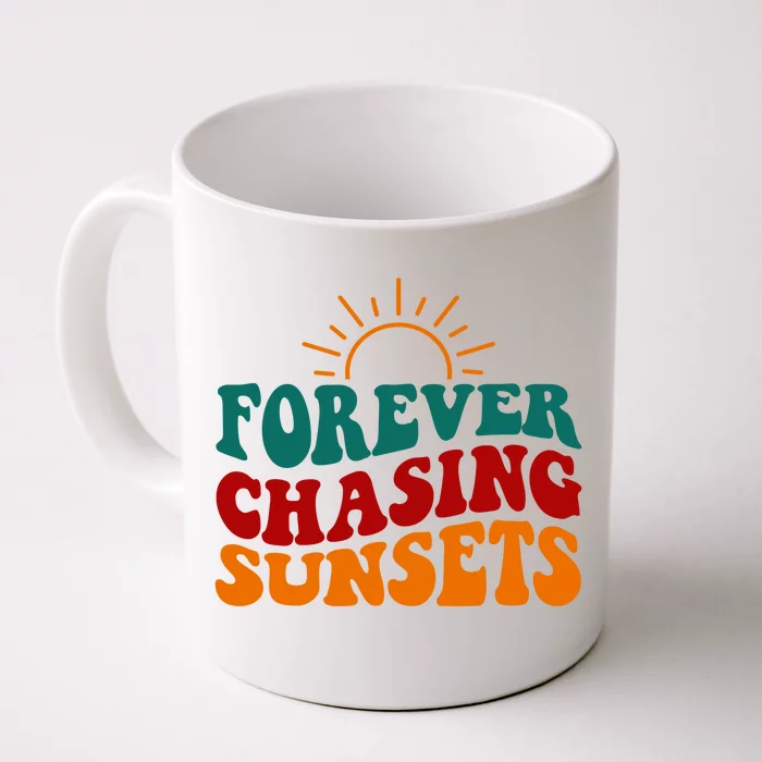 Forever Chasing Sunsets Cute Front & Back Coffee Mug