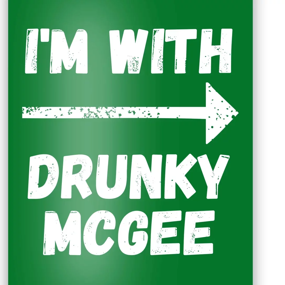 Funny Couple St Patricks Day I'm With Drunky McGee, Couples Drinking Poster