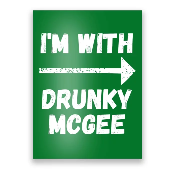 Funny Couple St Patricks Day I'm With Drunky McGee, Couples Drinking Poster