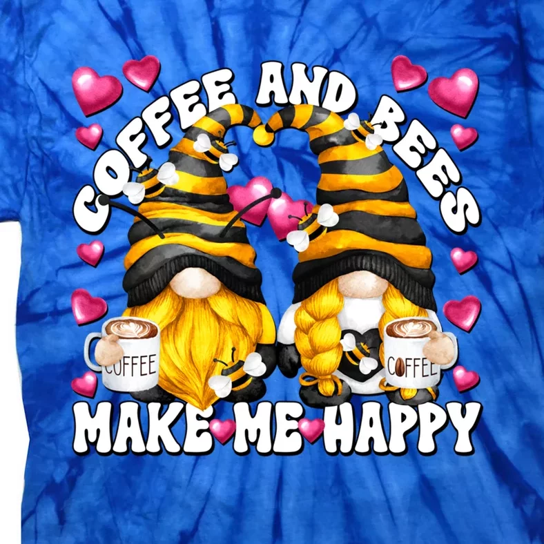 Funny Coffee Saying For Beekeeper Coffee And Honey Bee Gnome Gift Tie-Dye T-Shirt