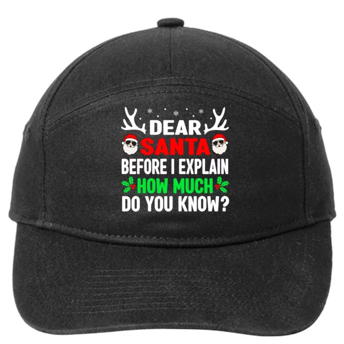 Funny Christmas Shirts Adults Dear Santa I Can Explain 7-Panel Snapback Hat