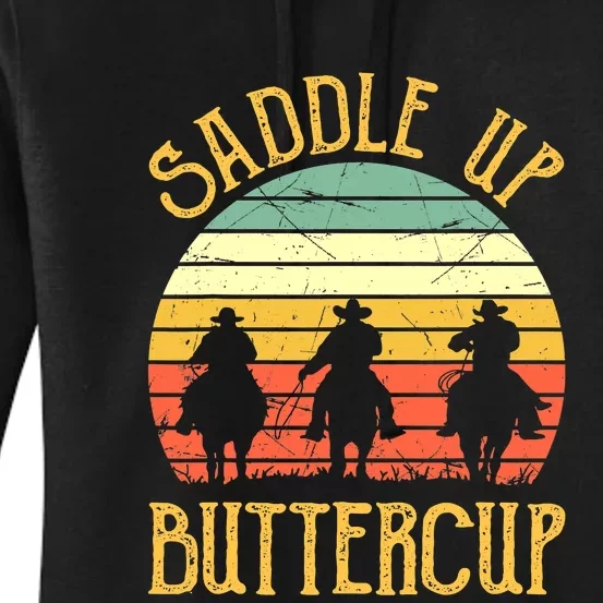 Funny Cowgirl Southern Western Saddle Up Buttercup Women's Pullover Hoodie