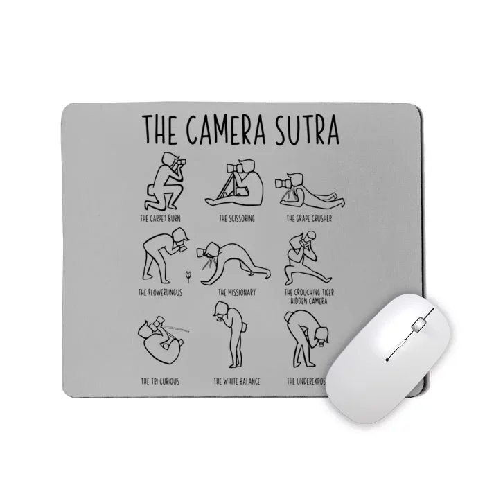 Funny Camera Sutra Photographer Photography Gift Women Mousepad