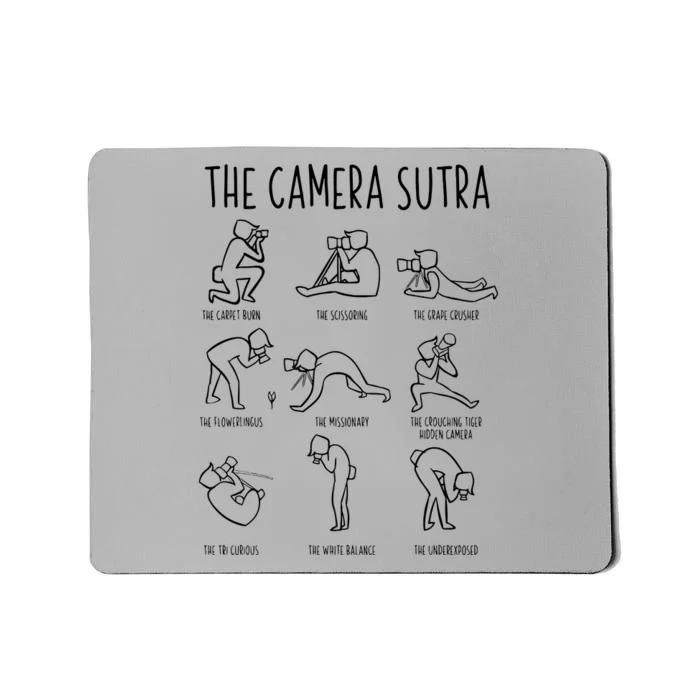 Funny Camera Sutra Photographer Photography Gift Women Mousepad