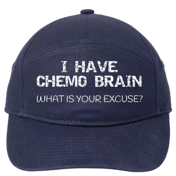 Funny Cancer Sucks Gift I Have Chemo Brain Gift 7-Panel Snapback Hat