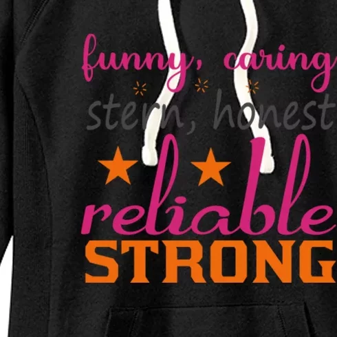 Funny Caring Stern Honest Reliable Strong Women's Fleece Hoodie