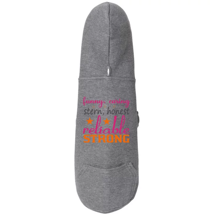 Funny Caring Stern Honest Reliable Strong Doggie 3-End Fleece Hoodie