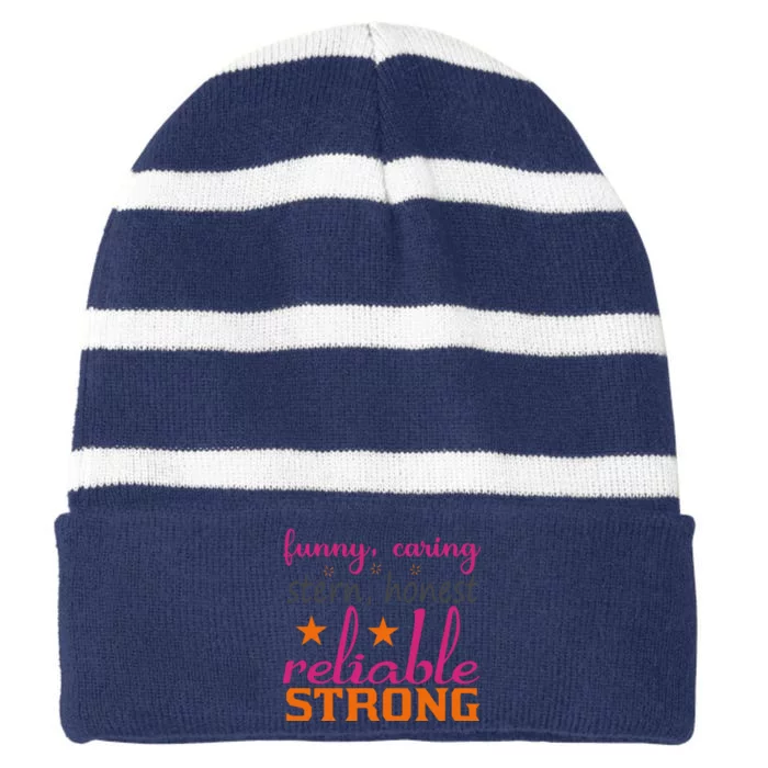 Funny Caring Stern Honest Reliable Strong Striped Beanie with Solid Band