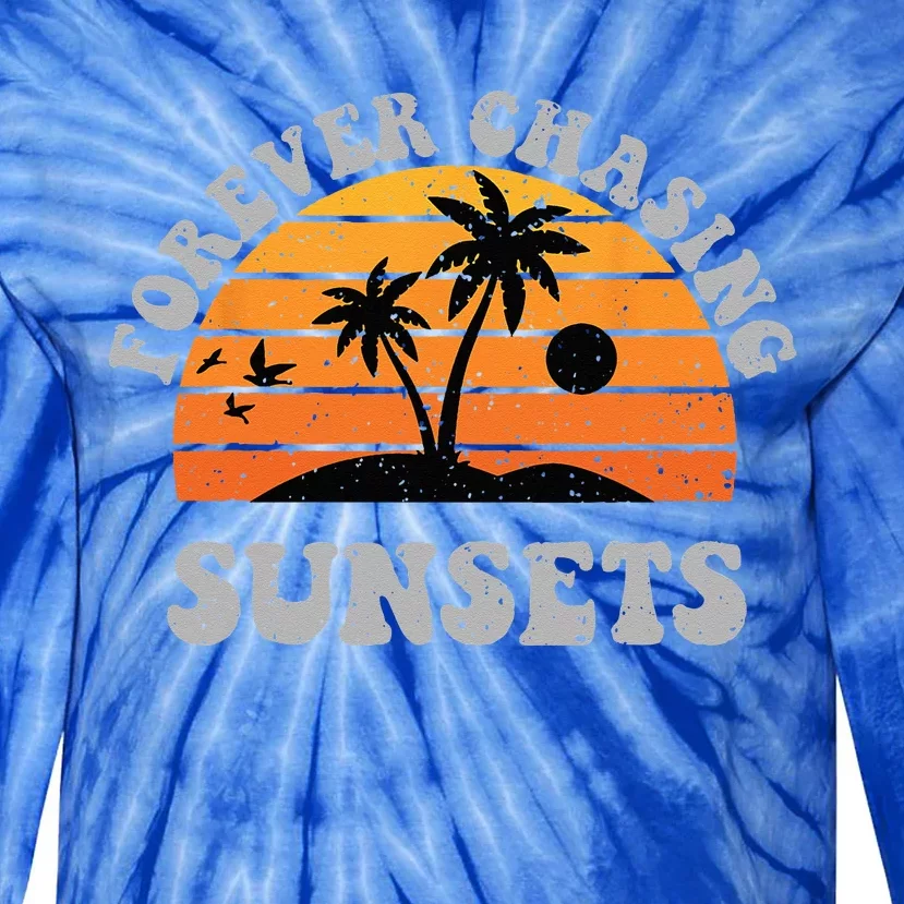 Forever Chasing Sunsets Funny Retro Sunset Photographer Tie-Dye Long Sleeve Shirt