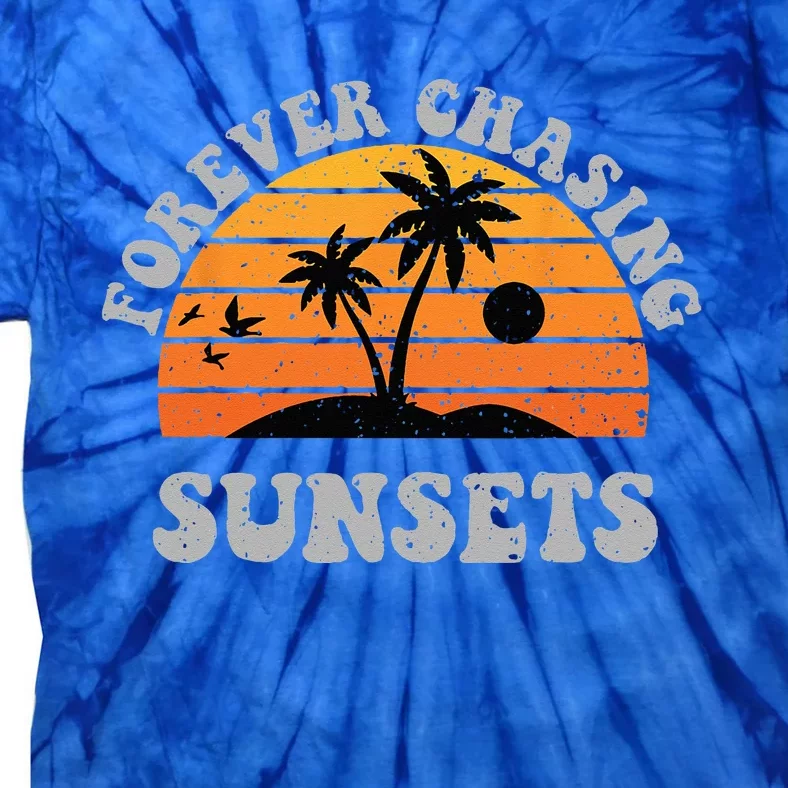 Forever Chasing Sunsets Funny Retro Sunset Photographer Tie-Dye T-Shirt