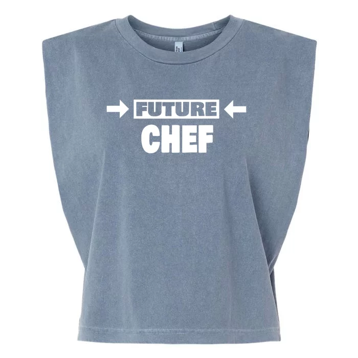 Future Chef Saying Funny Chef Meaningful Gift Garment-Dyed Women's Muscle Tee