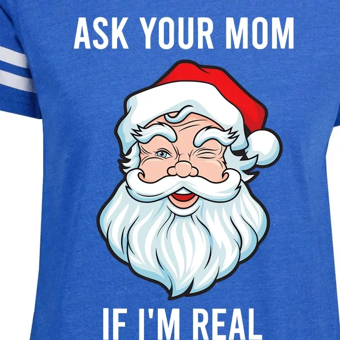 Funny Christmas Santa Ask Your Mom If IM Real Santa Enza Ladies Jersey Football T-Shirt