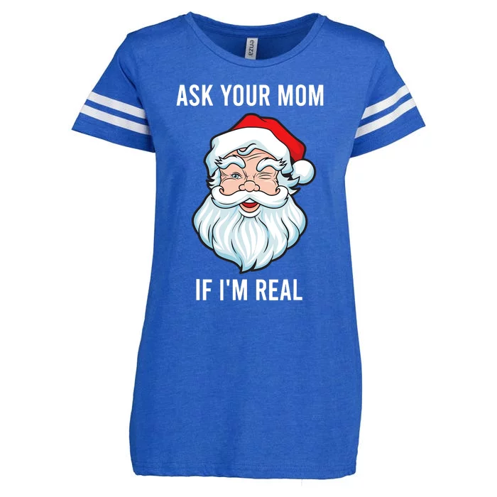 Funny Christmas Santa Ask Your Mom If IM Real Santa Enza Ladies Jersey Football T-Shirt