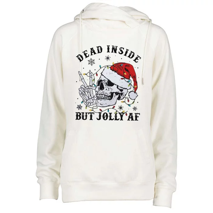 Funny Christmas Skull Dead Inside But Jolly Af Womens Funnel Neck Pullover Hood