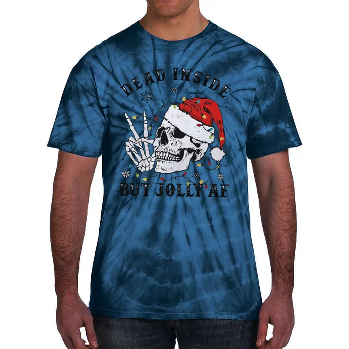 Funny Christmas Skull Dead Inside But Jolly Af Tie-Dye T-Shirt