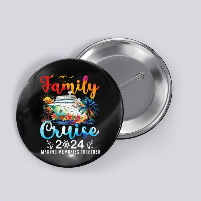 Family Cruise Ship Vacation Trip 2024 Family Cruise Matching Button