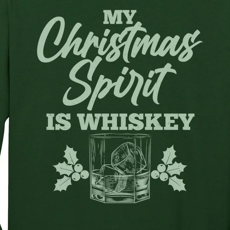 Funny Christmas Spirit Is Whiskey Tall Long Sleeve T-Shirt