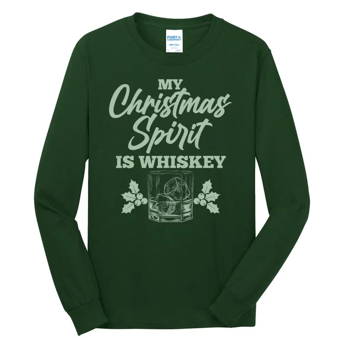 Funny Christmas Spirit Is Whiskey Tall Long Sleeve T-Shirt