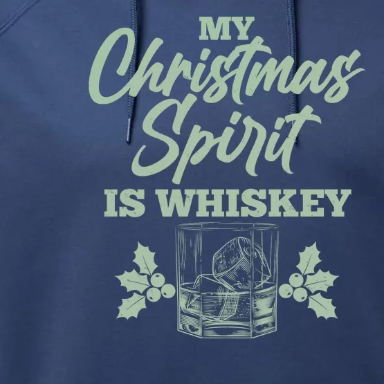 Funny Christmas Spirit Is Whiskey Performance Fleece Hoodie