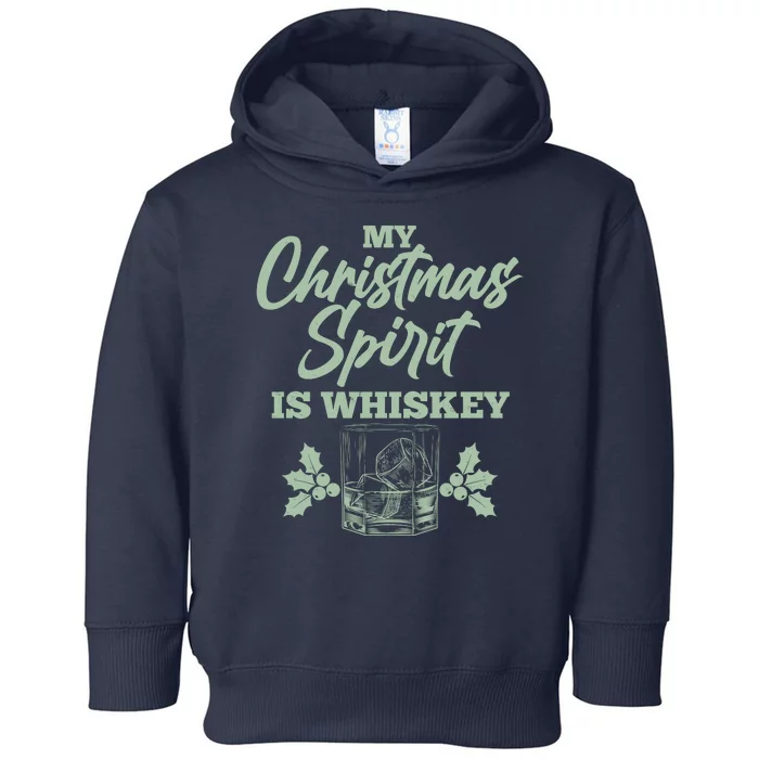 Funny Christmas Spirit Is Whiskey Toddler Hoodie