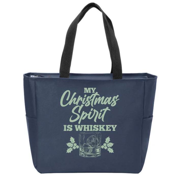 Funny Christmas Spirit Is Whiskey Zip Tote Bag