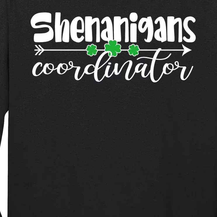 Funny Cute St Patricks Day Shenanigans Coordinator Long Sleeve Shirt