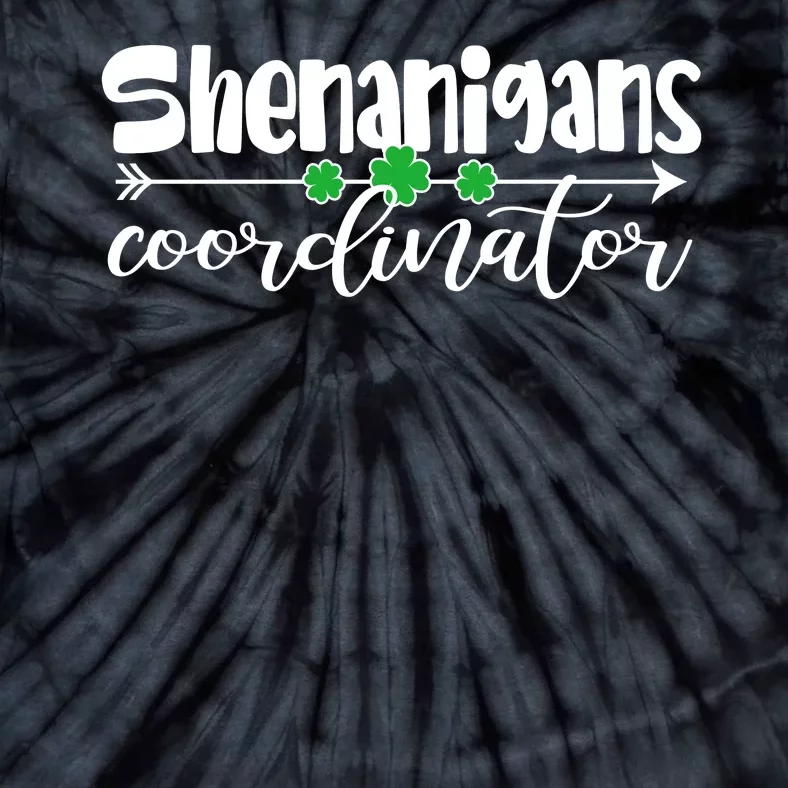 Funny Cute St Patricks Day Shenanigans Coordinator Tie-Dye T-Shirt